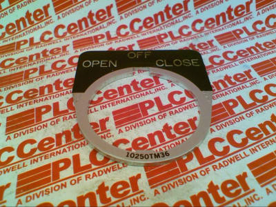 EATON CORPORATION 10250TM36-OPEN-OFF-CLOSE